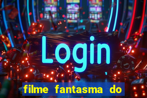 filme fantasma do natal passado